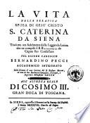 L'opere della serafica Santa Caterina da Siena nuovamente pubblicate da Girolamo Gigli. Tomo primo [-quarto]