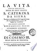L'opere della serafica Santa Caterina da Siena nuovamente pubblicate da Girolamo Gigli. Tomo primo [-quarto]