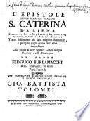 L'opere della serafica Santa Caterina da Siena nuovamente pubblicate da Girolamo Gigli. Tomo primo [-quarto]
