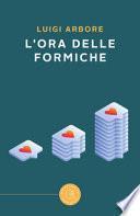 L'ora delle formiche