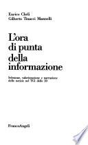 L'ora di punta della informazione