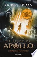 L'oracolo nascosto. Le sfide di Apollo