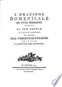 L'orazione domenicale in 17. sermoni esposta al suo popolo le sere del carnevale del 1790. dal vescovo di Fuligno ed in fine l'apertura del Giubileo[Filippo Trenta]