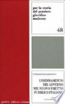 L'ordinamento del governo nel nuovo diritto pubblico italiano