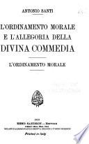 L'ordinamento morale e l'allegoria della Divina commedia