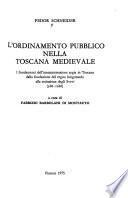 L'ordinamento pubblico della Toscana medievale