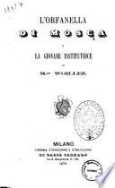 L'orfanella di Mosca o La giovane institutrice di M.me Woillez