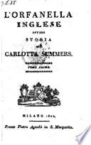 L'Orfanella inglese ovvero storia di Carlotta Summers