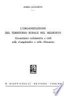 L'organizzazione del territorio rurale nel Medioevo