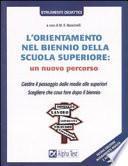 L'orientamento nel biennio della scuola superiore: un nuovo percorso