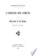 L'origine dei comuni di Milano e di Roma