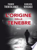L'origine delle tenebre