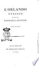L'Orlando furioso di messer Lodovico Ariosto. Tomo primo [-quarto]