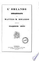 L'Orlando innamorato di Matteo M. Boiardo rifatto da Francesco Berni