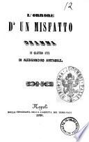 L'orrore d'un misfatto dramma in quattro atti di Alessandro Avitabile