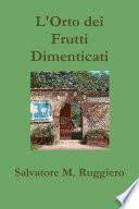 L'Orto dei Frutti Dimenticati