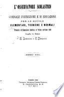 L'osservatore scolastico Giornale d'istruzione e d'educazione premiato all'Esposizione Didattica di Torino (1869)