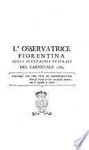 L'osservatrice fiorentina sugli spettacoli teatrali del carnevale 1789