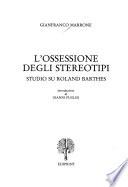 L'ossessione degli stereotipi
