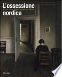 L'ossessione nordica. Klimt, Böcklin, Munch e la pittura italiana. Catalogo della mostra (Rovigo, 22 febbraio-21 giugno 2014)