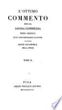L'ottimo commento della divina comedia testo inedito d'un con contemporaneo di Dante citato dagli Accademici della Crusca