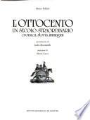 L'Ottocento, un secolo straordinario
