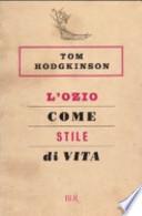 L'ozio come stile di vita