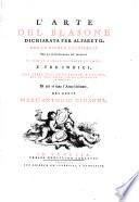 L ́ Arte del Blasone dichiarata per alfabeto, con le figure necessarie per la intelligenza de ́termini ...