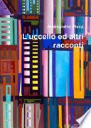 L'uccello ed altri racconti