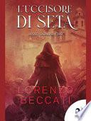 L'uccisore di seta