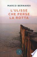L'Ulisse che perse la rotta