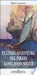 L'ultima avventura del pirata Long John Silver