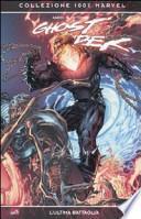 L'ultima battaglia. Ghost Rider