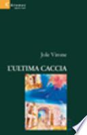 L'ultima caccia