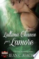 L'ultima Chance per L'amore