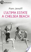 L'ultima estate a Chelsea Beach (eLit)