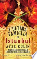 L'ultima famiglia di Istanbul