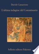 L'ultima indagine del Commissario