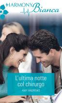 L'ultima notte col chirurgo