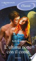 L'ultima notte con il conte (I Romanzi Classic)