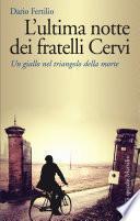 L'ultima notte dei fratelli Cervi