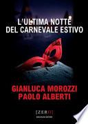 L'ultima notte del Carnevale estivo