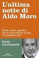 L'ultima notte di Aldo Moro