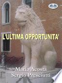 L'ultima opportunità