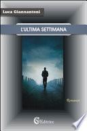 L'ultima settimana