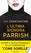 L'ultima signora Parrish