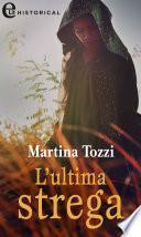 L'ultima strega (eLit)