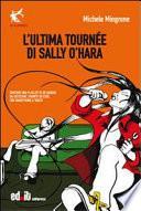 L'ultima tournèe di Sally O'Hara