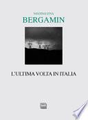 L'ultima volta in Italia