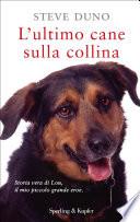 L'ultimo cane sulla collina